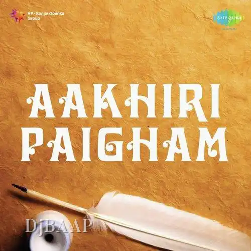 Aakhiri Paigham