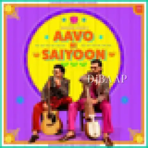 Aavo Ni Saiyoon
