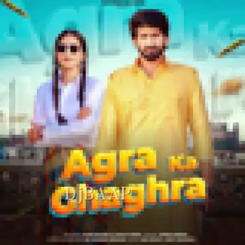 Agra Ka Ghaghra