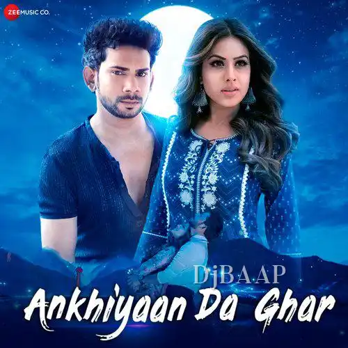 Ankhiyaan Da Ghar
