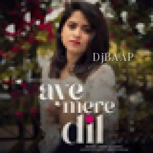Aye Mere Dil