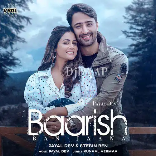 Baarish Ban Jaana