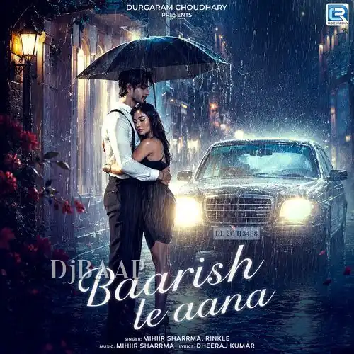 Baarish Le Aana