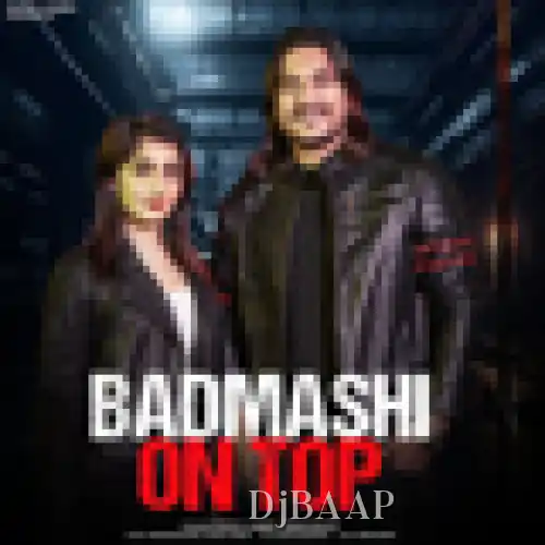 Badmashi On Top