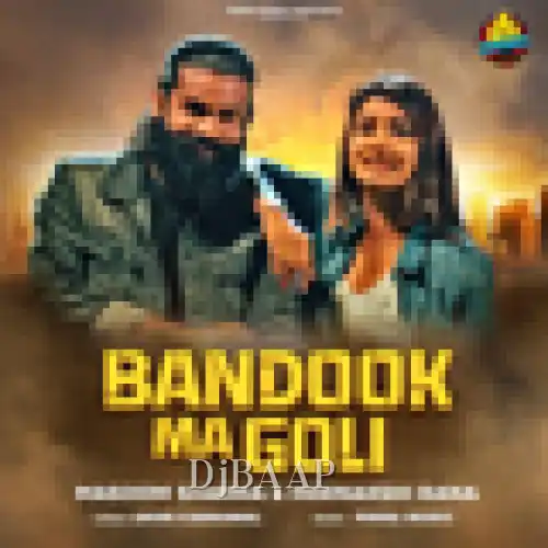Bandook Ma Goli