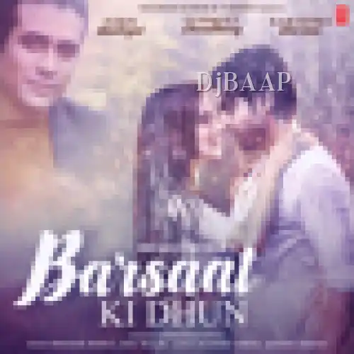 Barsaat Ki Dhun