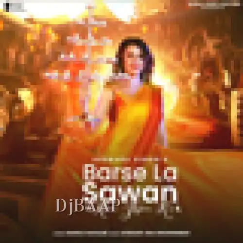 Barse La Sawan Rim Jhim Ke