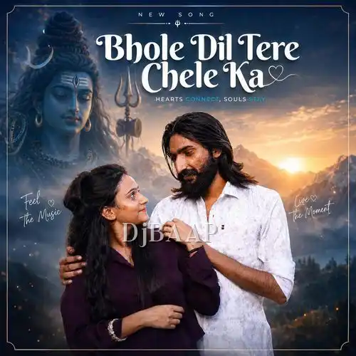 Bhole Dil Tere Chele Ka