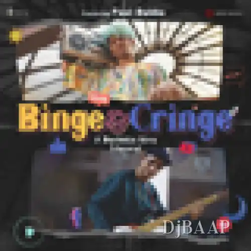 Binge And Cringe