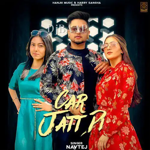 Car Jatt Di - Navtej