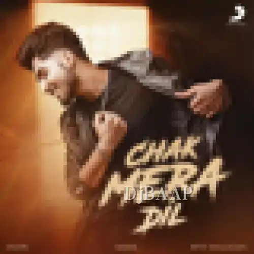 Chak Mera Dil