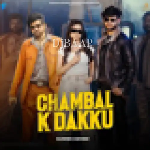 Chambal K Dakku Slowed Reverb