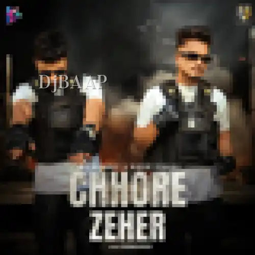 Chhore Zeher