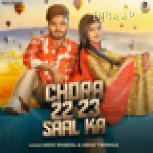 Chora 22 23 Saal Ka