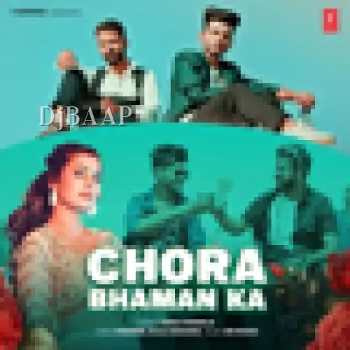 Chora Bhaman Ka