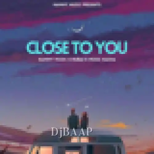 Close To You