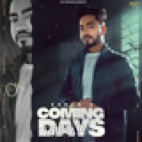 Coming Days