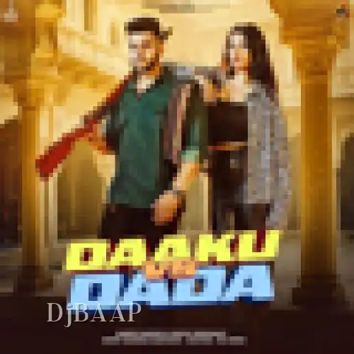 Daaku Vs Dada