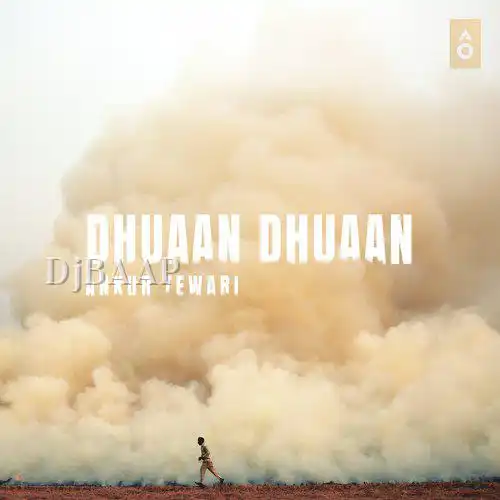 Dhuaan Dhuaan