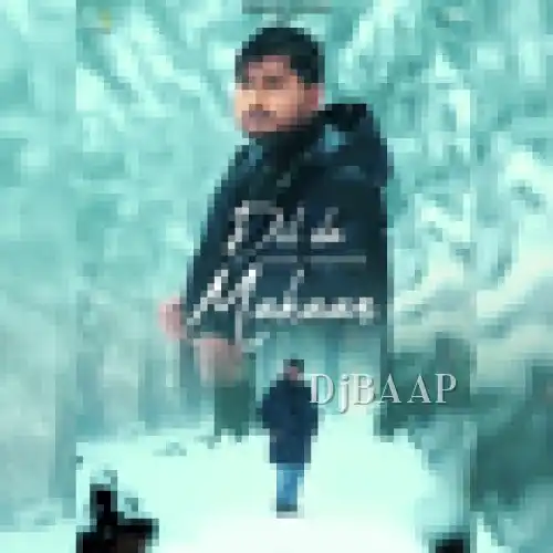 Dil Da Makaan