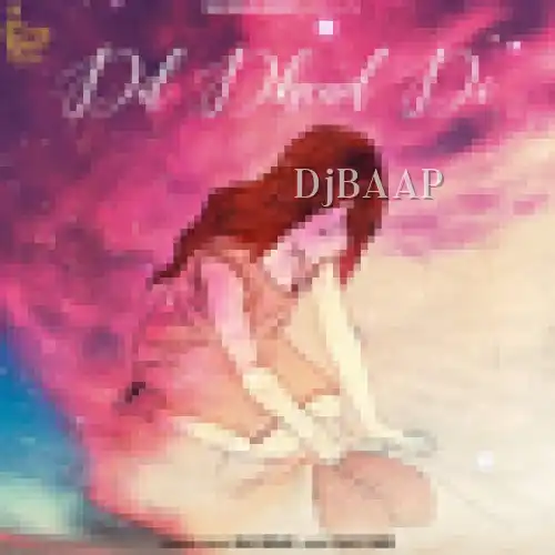 Dil Dhead Di