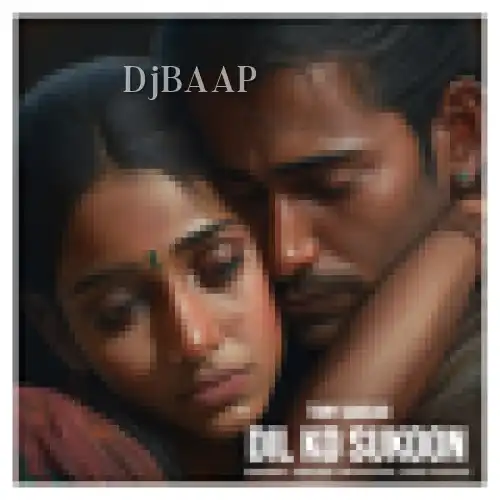 Dil Ko Sukoon