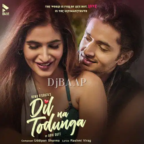 Dil Na Todunga