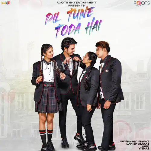 Dil Tune Toda Hai