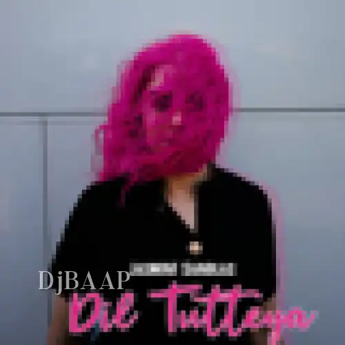 Dil Tutteya