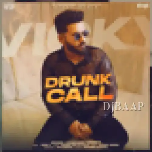 Drunk Call