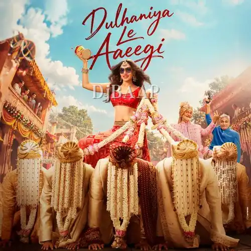 Dulhaniya Le Aaeegi