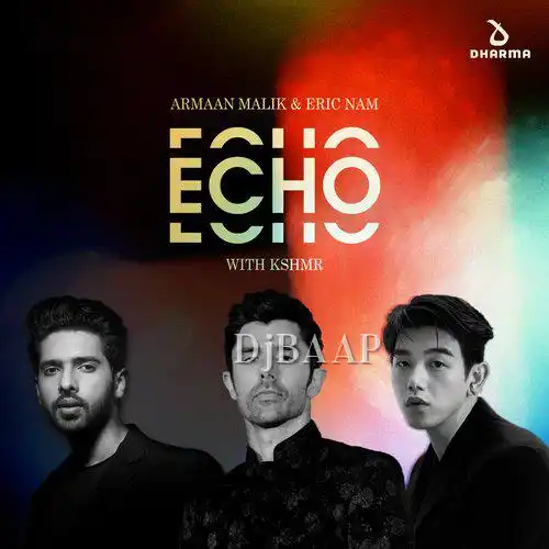 Echo with KSHMR