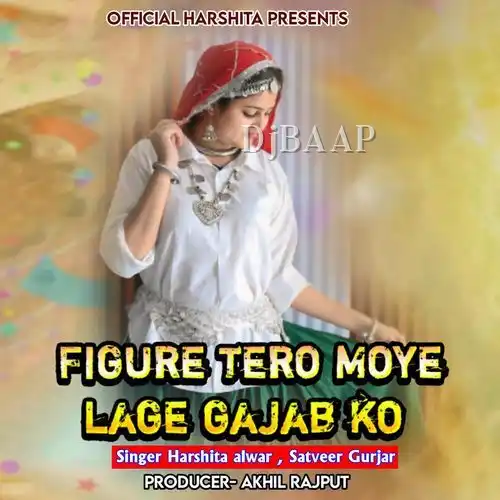 Figure Tero Moye Lage Gajab Ko