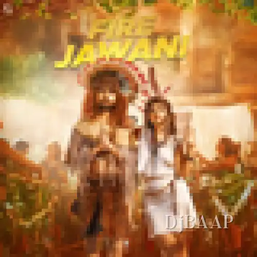 Fire Jawani