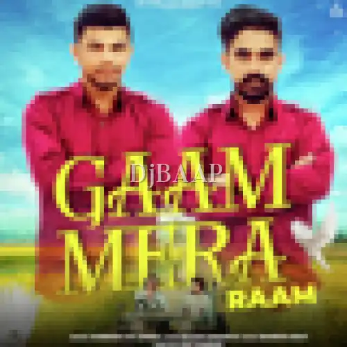 Gaam Mera Raam