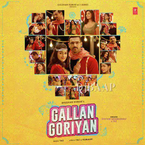 Gallan Goriyan
