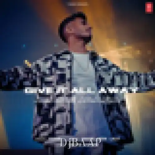 Give It All Away Jaane Jaana