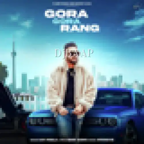 Gora Gora Rang