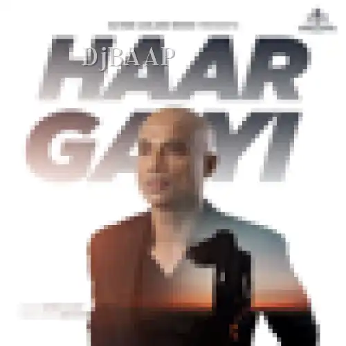 Haar Gayi album art