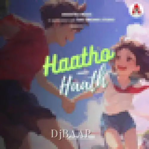 Haatho Main Haath