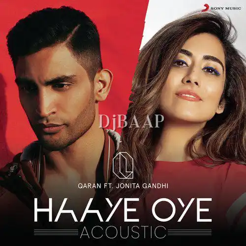 Haaye Oye Acoustic