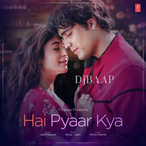Hai Pyaar Kya