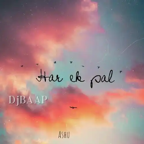 Har Ek Pal