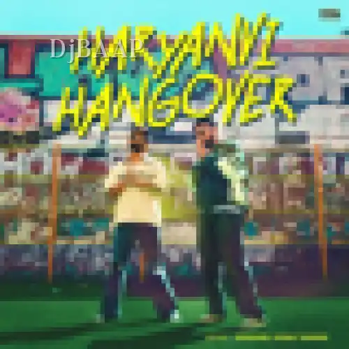 Haryanvi Hangover