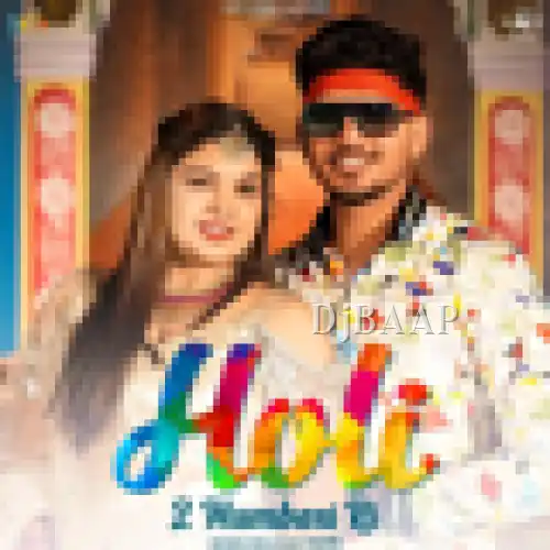 Holi 2 Numbari Ki