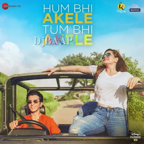 Hum Bhi Akele Tum Bhi Akele