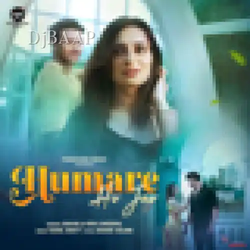Humare Ho Jao