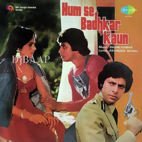 Humse Badhkar Kaun