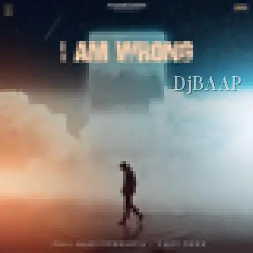 I Am Wrong