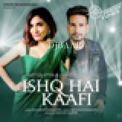 Ishq Hai Kaafi